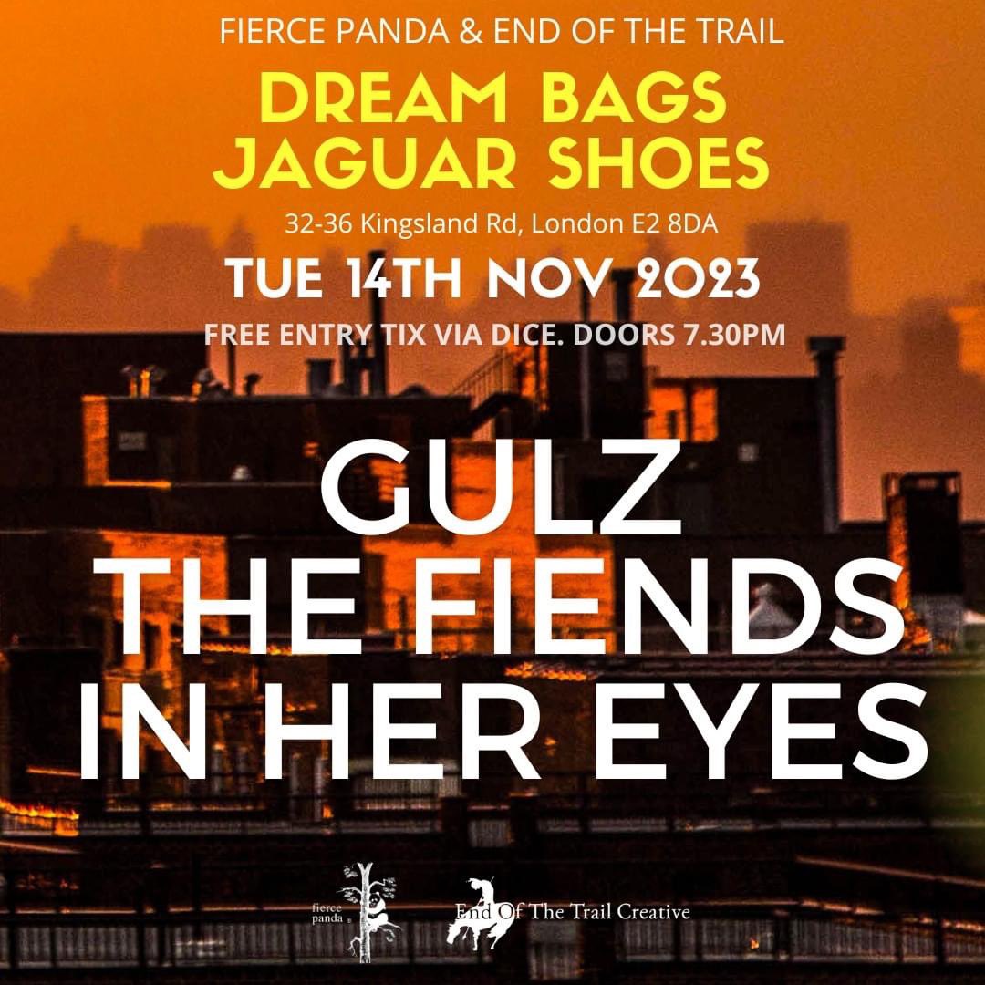 Tuesday 14th Nov @JaguarShoesBar London @Gulz_D + @thefiends + @INHEREYESUK Free Tickets @dicefm link.dice.fm/J314f76dbe5c GULZ debut EP 'Age of Youth' out now: orcd.co/ageofyouth_ep