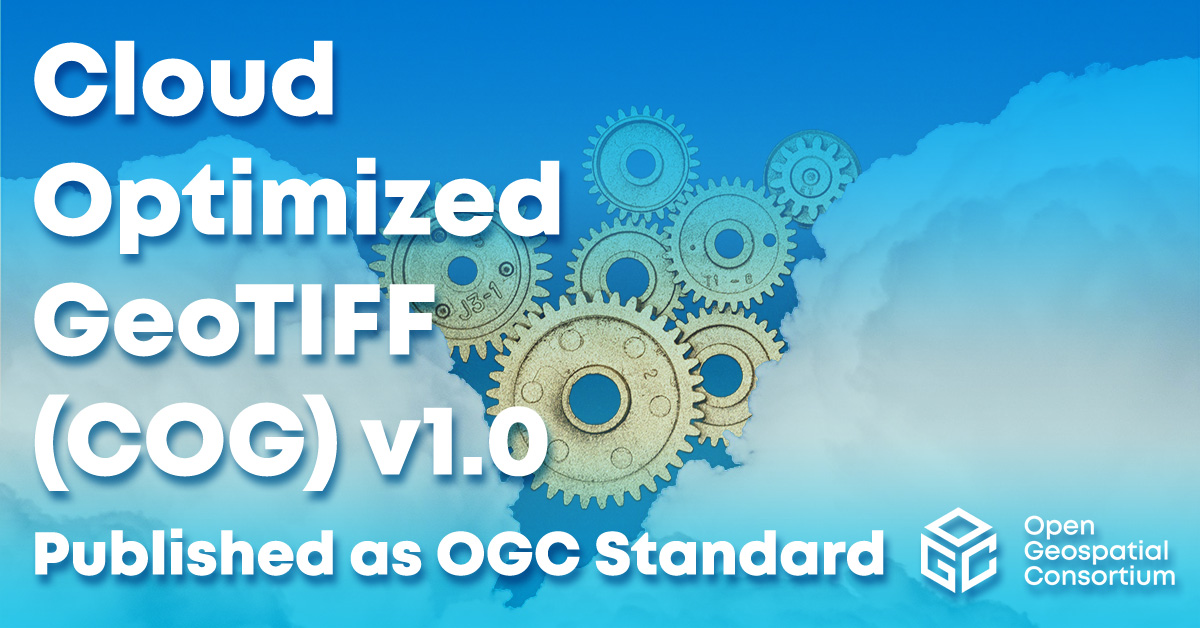 Excited to announce that Cloud Optimized GeoTIFF (COG) has been published as official OGC Standard. COG allows for the efficient streaming and partial downloading of web-based imagery and grid coverage data for fast visualization and processing bit.ly/3rVd00Y