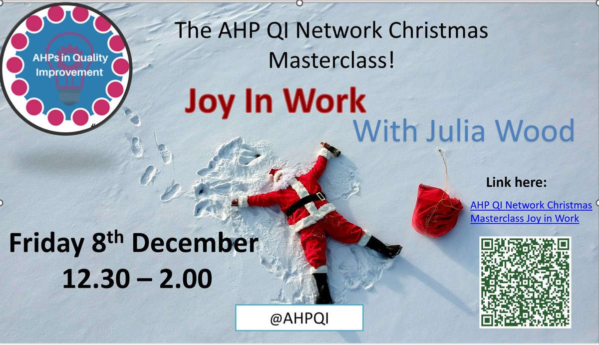 Breaking news! National @ahpqi Christmas masterclass - Joy in Work with the fabulous @JuliaWoodQI Please share with your networks. @SEAHPQI @NWAHPQI @theQCommunity eventbrite.com/e/ahp-qi-netwo…
