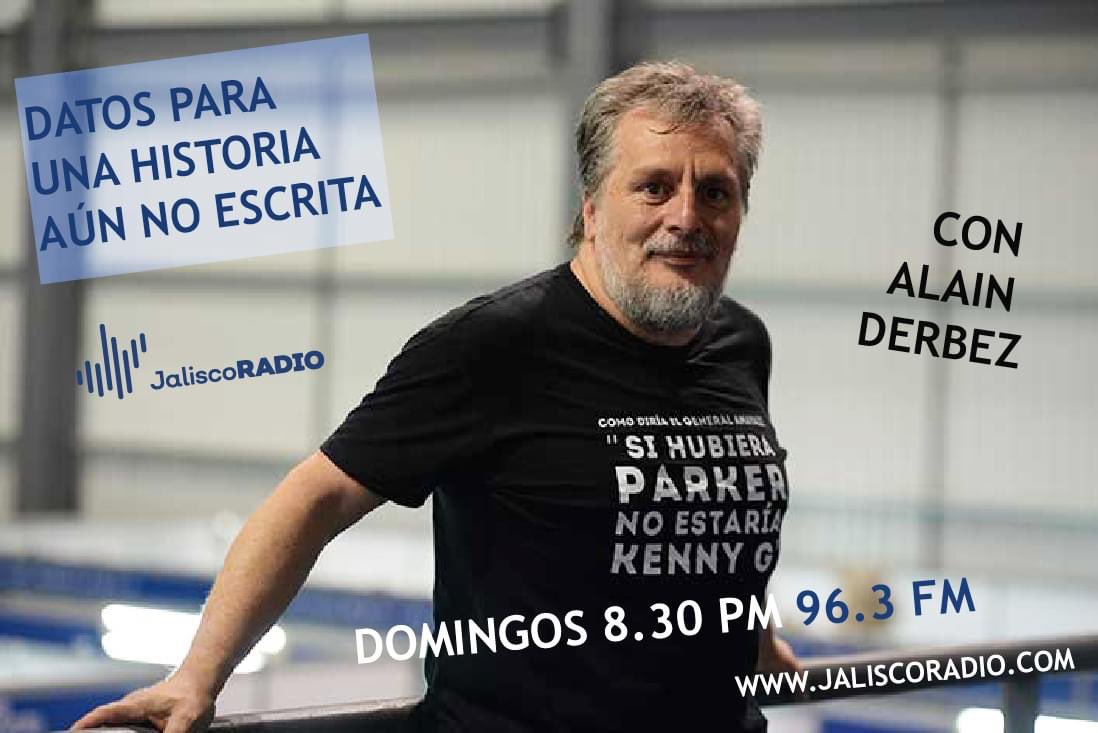 Porque la historia se sigue escribiendo escucha Datos para una historia aún no escrita en su nuevo horario en @JaliscoRadio domingos 8.30 pm 96.3 FM con @Alain_Derbez