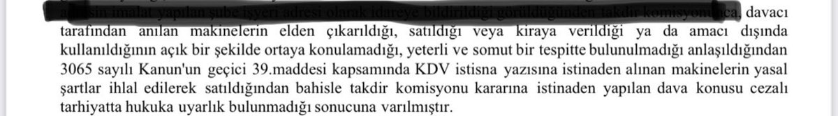 hukukidarevergi's tweet photo. 3065 sayılı Kanun'un geçici 39.mad. kapsamında KDV istisna yazısına istinaden alınan makinelerin yasal şartlar ihlal edilerek satıldığından bahisle yapılan tarhiyat yeterli ve somut tespit yapılmadığı gerekçesiyle iptaline karar verilmiştir. Kayseri V. Mahkemesi E:2022/437 https://t.co/y2wSBRiQLS