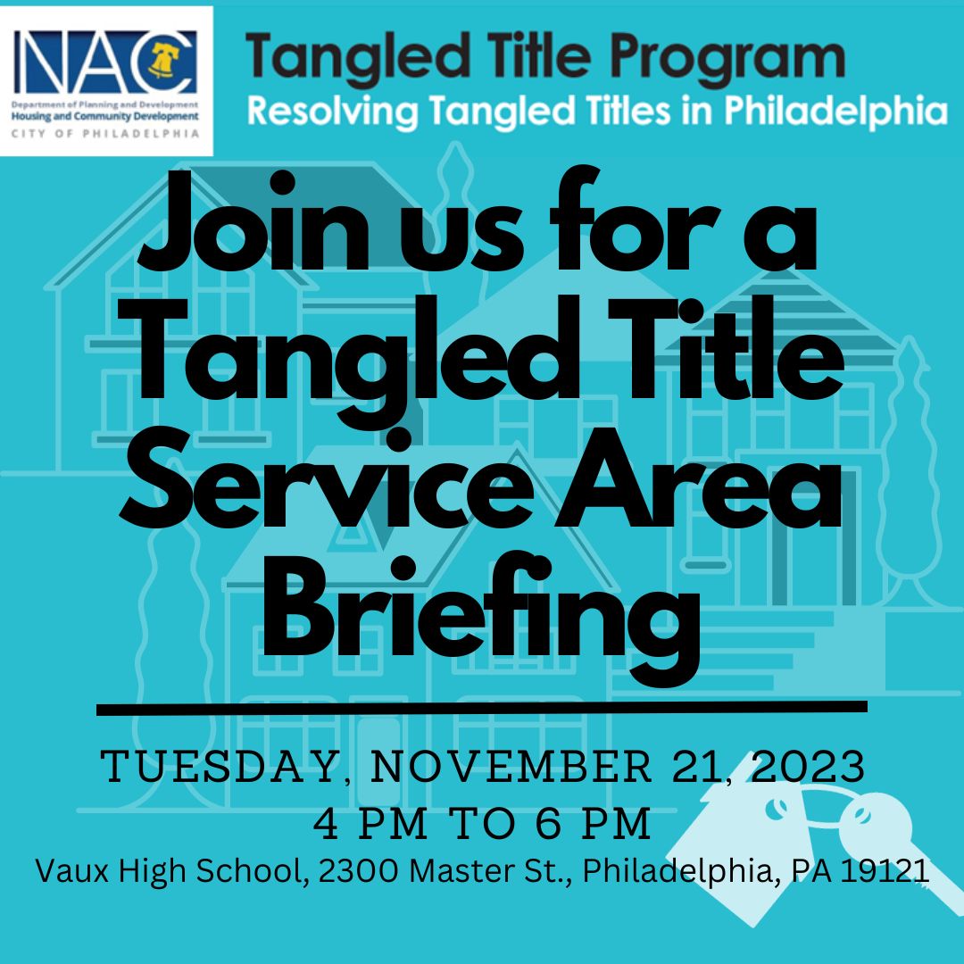 If you or someone you know is having trouble with a tangled title, #PhilaDHCD is here to help!

Our NACs are partnering with several legal service agencies to host tangled title clinics.
Come out on Tuesday, November 21 from 4-6pm
Vaux High School, 2300 Master St., 19121