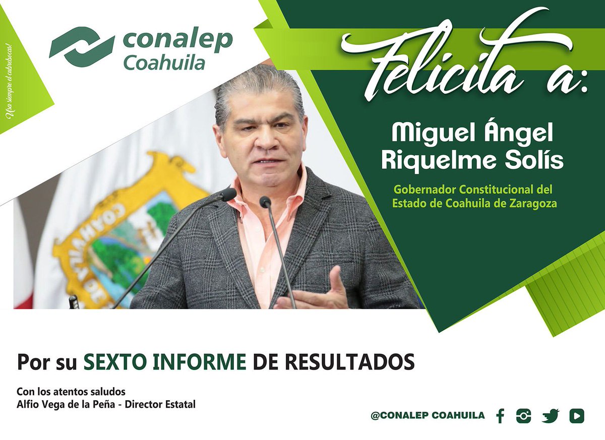 #Conalep #Coahuila, felicita al Ing. <a href="/mrikelme/">Miguel Riquelme</a> , Gobernador de #Coahuila de Zaragoza, por su #Sexto Informe de Resultados, donde se refrenda el compromiso en favor de la juventud coahuilense, agradeciendo el apoyo recibido porque #FuerteCoahuilaEs