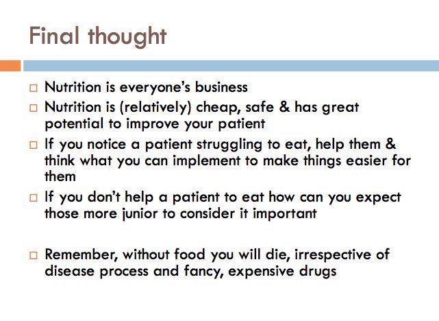 This is the final slide in most of my teaching presentations. Nutrition is important, and should be on the radar of all healthcare professionals. Without it your patient won't get better. #UKMAW2023 @BAPENUK