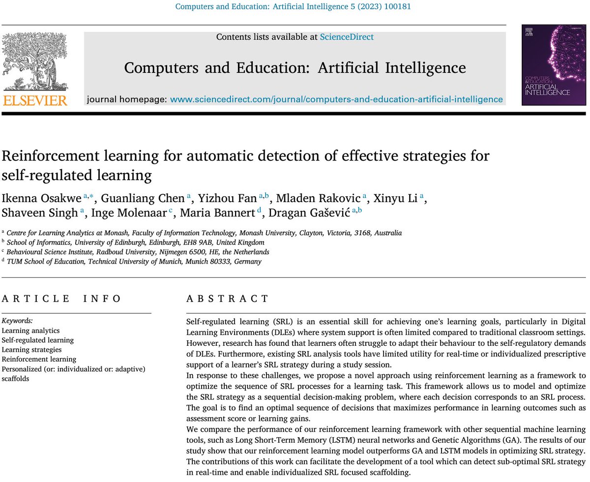 Very happy to see our new paper published 'Reinforcement learning for automatic detection of effective strategies for self-regulated learning'. Helps identify effective strategies in real-time.

Available as open access: sciencedirect.com/science/articl… 

#learninganalytics #aieducation