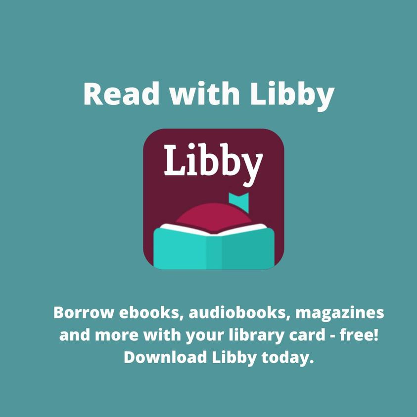 Enjoy Libby on almost any device! Need help? Stop in and ask us at the Reference Desk!