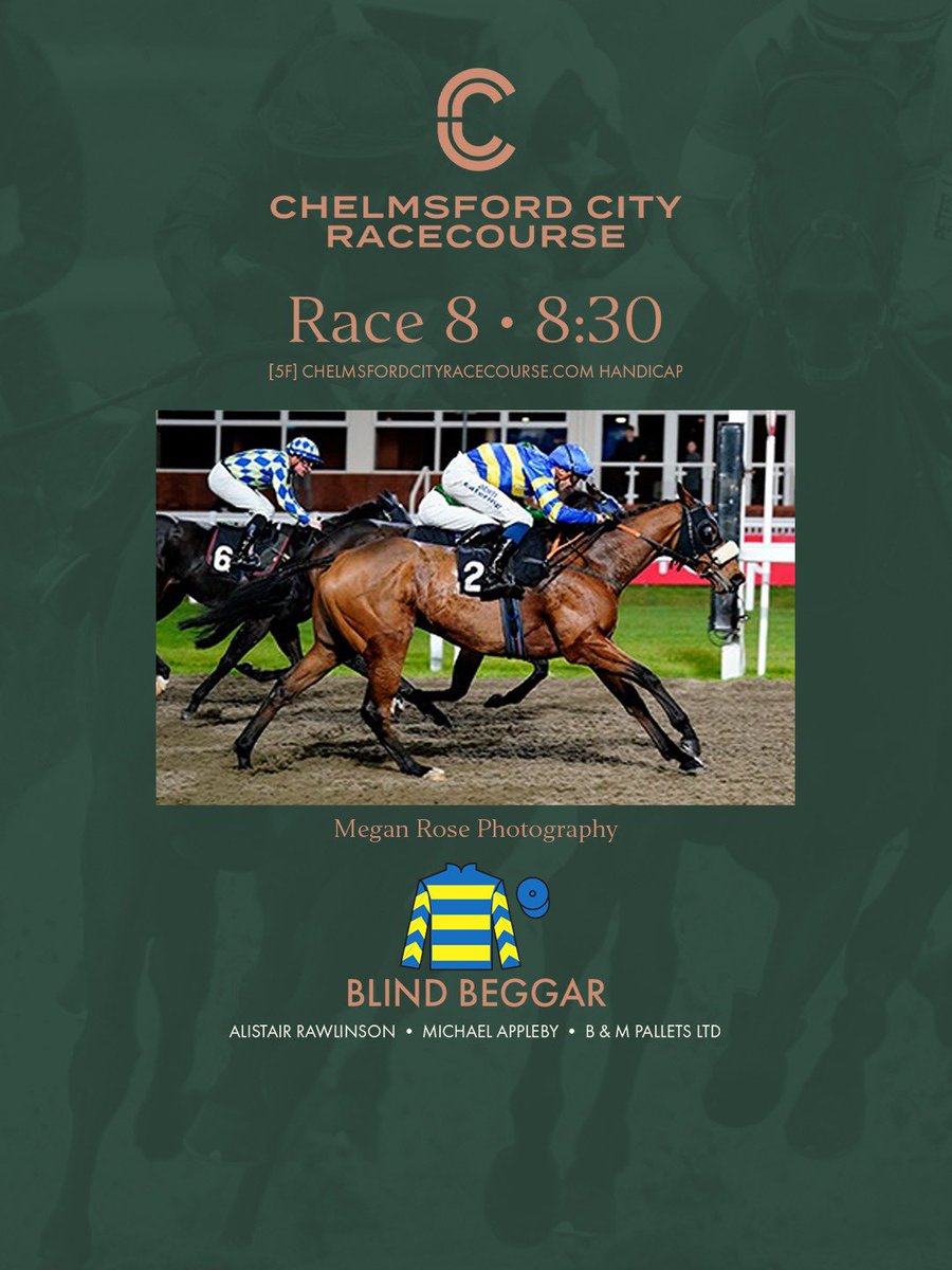 8:30pm Result: Congratulations to Blind Beggar who wins the “chelmsfordcityracecourse.com Handicap” (T) Michael Appleby (J) Alistair Rawlinson (O) B & M Pallets Ltd 1️⃣ Blind Beggar 2️⃣ Regal Envoy 3️⃣ Crimson Sand