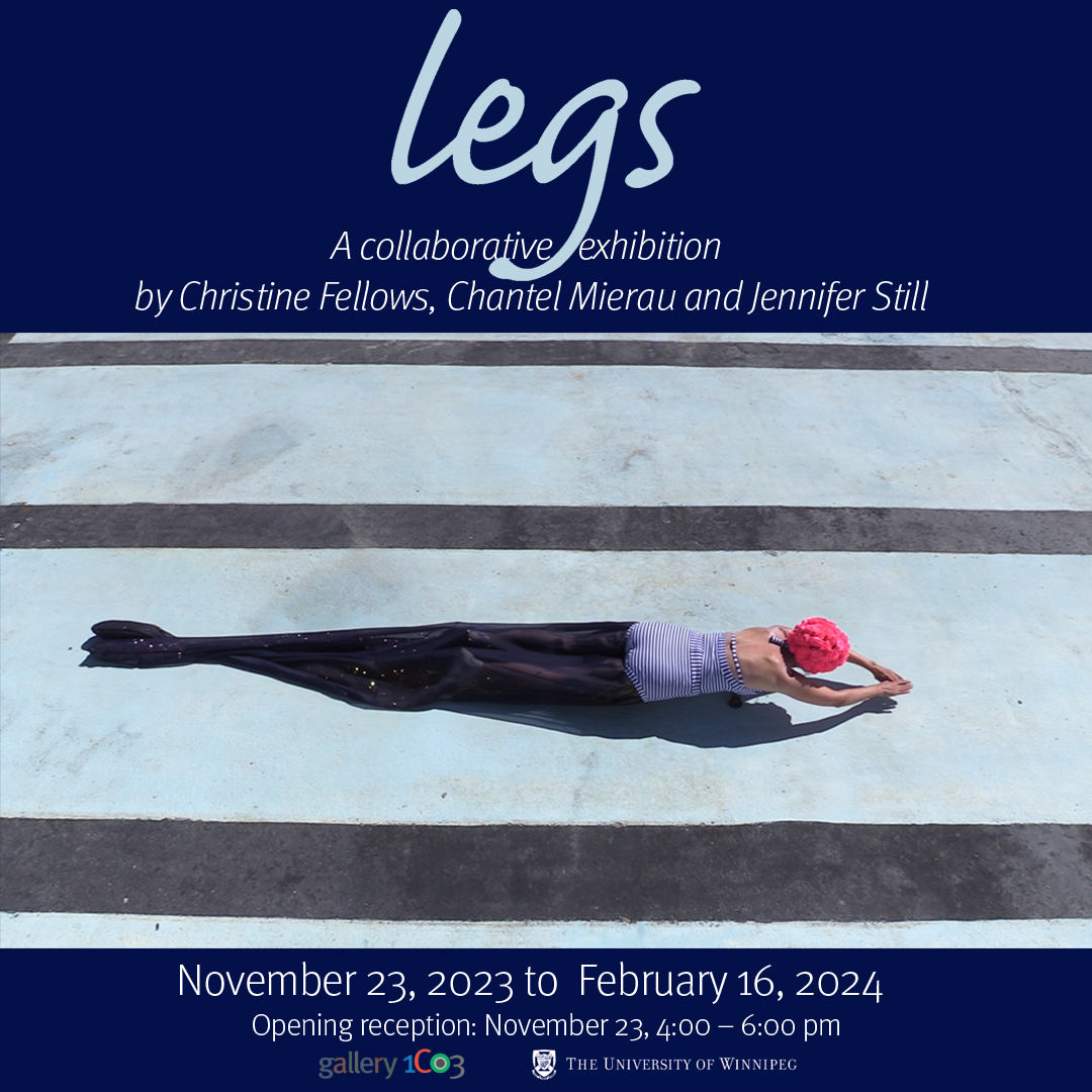 1c03's tweet photo. Gallery 1C03 @uwinnipeg is pleased to present "legs: a collaborative exhibition by Christine Fellows, Chantel Mierau and Jennifer Still"
Nov 23, 2023 – Feb 16, 2024
Opening reception: Nov 23, 4:00 – 6:00 pm

LEARN MORE: https://t.co/SJD0FKVE6I https://t.co/mJejg9VisC