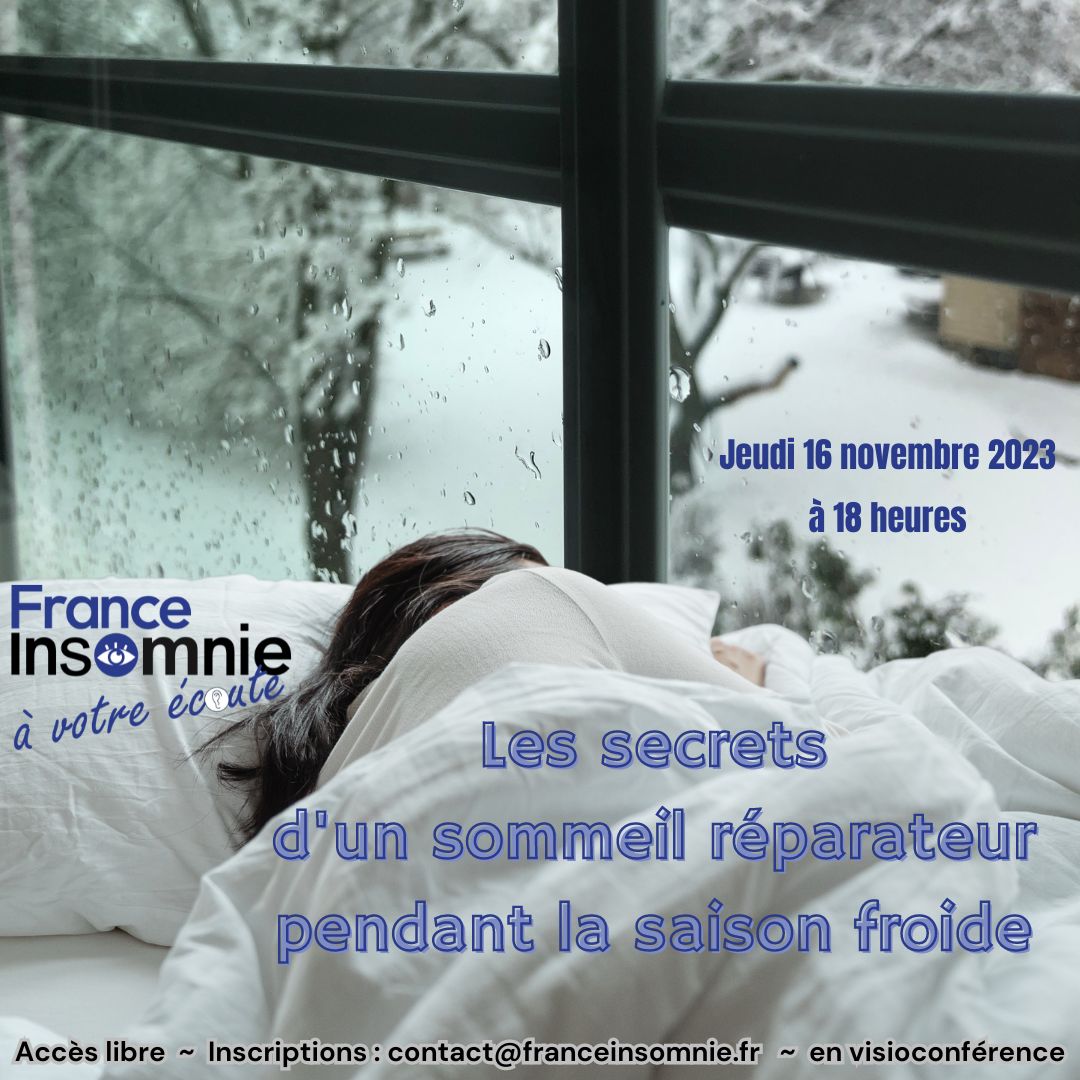 France Insomnie (@france_insomnie) on Twitter photo Les secrets d'un #sommeil réparateur pendant la saison froide
16 novembre 2013 18 h
Visioconférence
Accès libre sur inscription
contact@franceinsomnie.fr
L’hiver a-t-il un impact sur notre sommeil et nos insomnies ?
Bien dormir et conseils pour lutter contre l'#insomnie hivernale Les secrets d'un #sommeil réparateur pendant la saison froide
16 novembre 2013 18 h
Visioconférence
Accès libre sur inscription
contact@franceinsomnie.fr
L’hiver a-t-il un impact sur notre sommeil et nos insomnies ?
Bien dormir et conseils pour lutter contre l'#insomnie hivernale