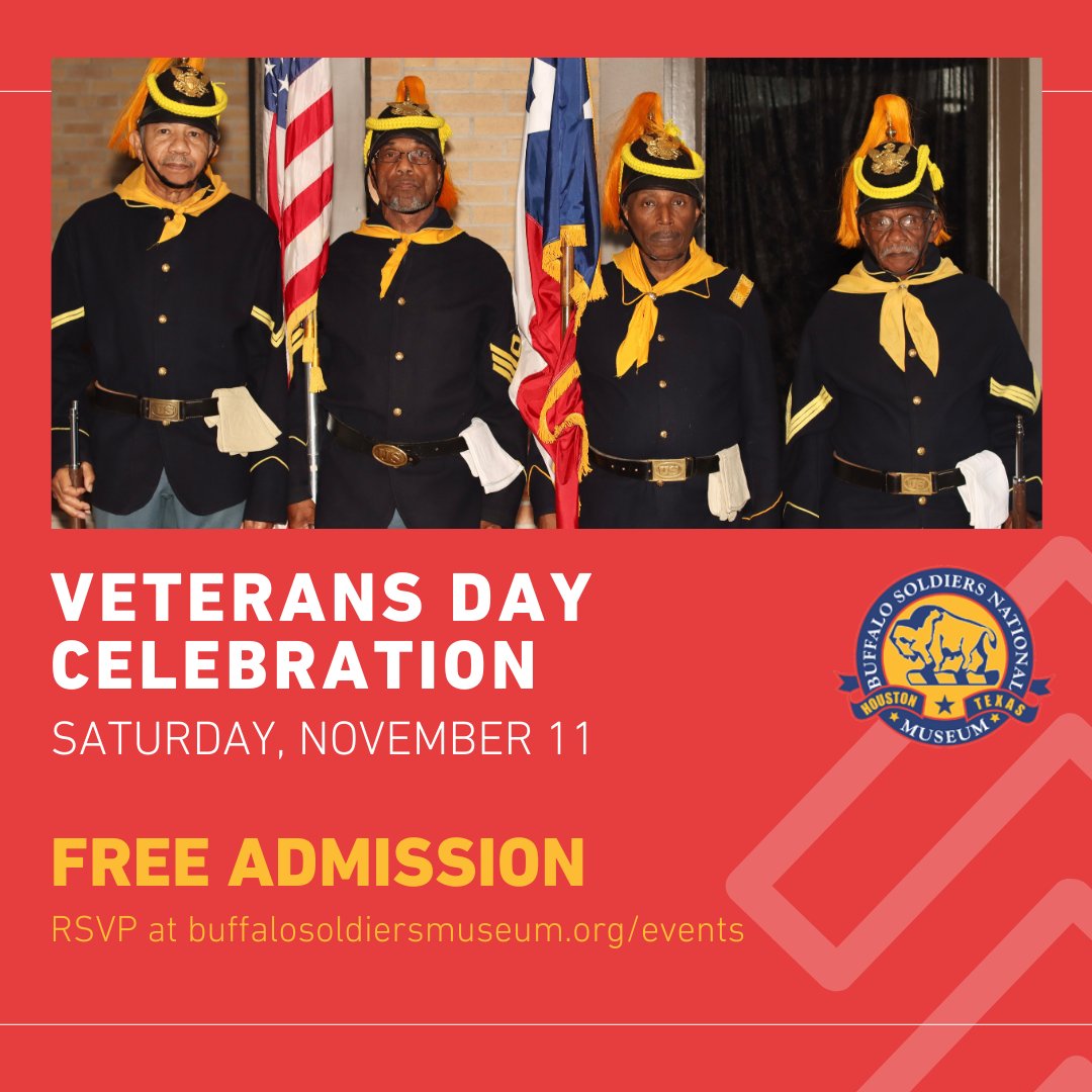 Join us at BSNM this Saturday for #VeteransDay! All guests receive FREE admission and can take part in special activities to honor our nation’s #veterans. 🇺🇸 Get more details and register at buffalosoldiersmuseum.org/events. #houston