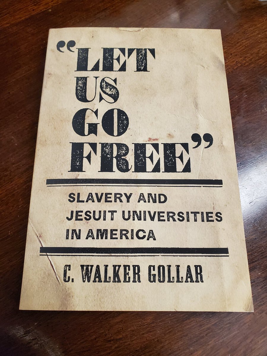 GUslavery's tweet photo. New book from @Georgetown_UP
C. Walker Gollar, "Let Us Go Free": Slavery and Jesuit Universities in America
https://t.co/YOgPi0Gnch https://t.co/7ONeoL3H8I