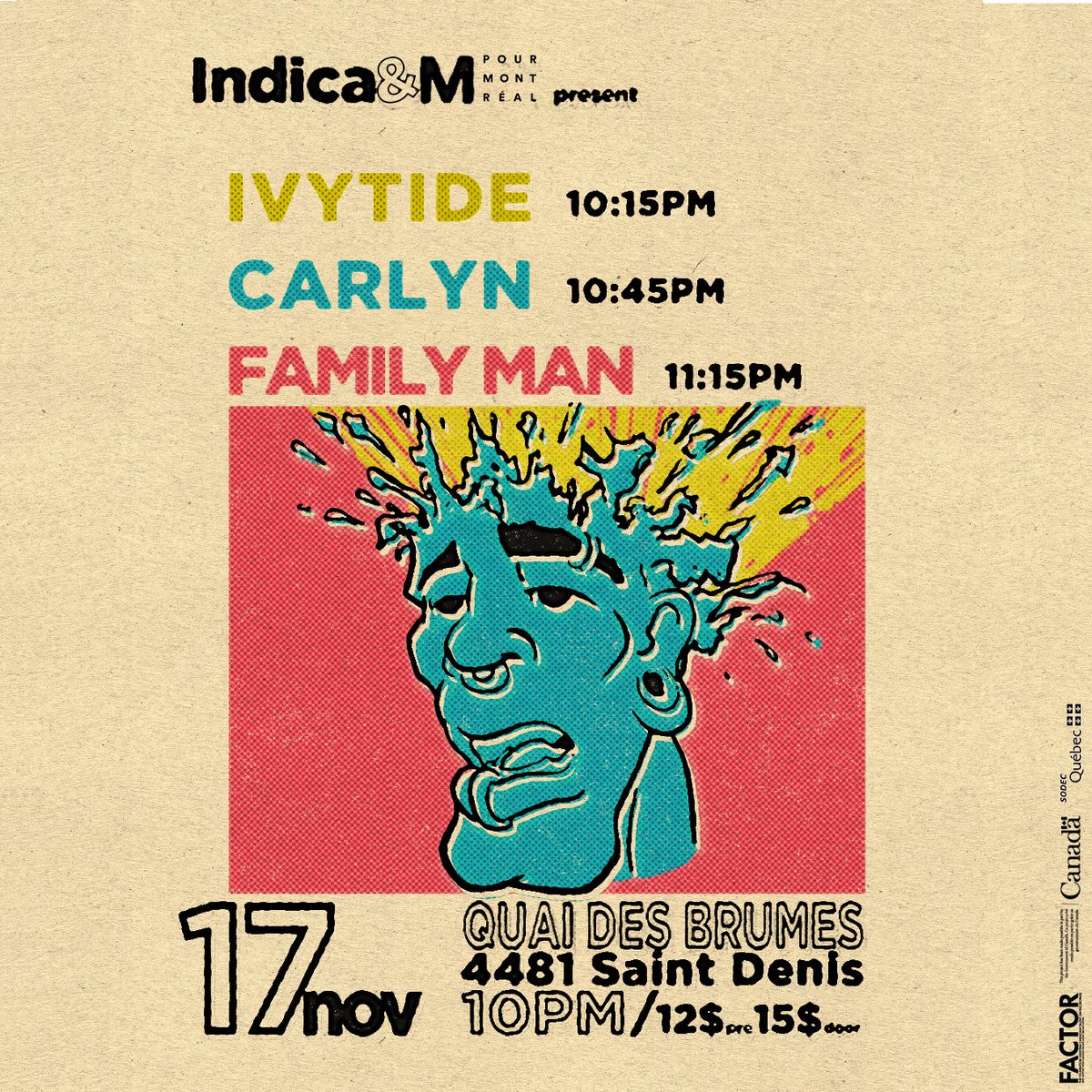 Join us on Nov. 17th at Quai des brumes for a @mformontreal showcase with Ivytide, Carlyn and Family Man. Tickets here: eventbrite.ca/e/indica-recor…