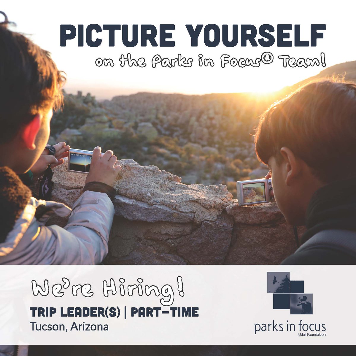 Parks in Focus® 2024 Position Announcement: Arizona (Tucson) Trip Leader Parks in Focus® provides opportunities for middle school youth to explore nature and our Nation’s public lands through photography and outdoor learning. udall.gov/News/NewsAndEv…