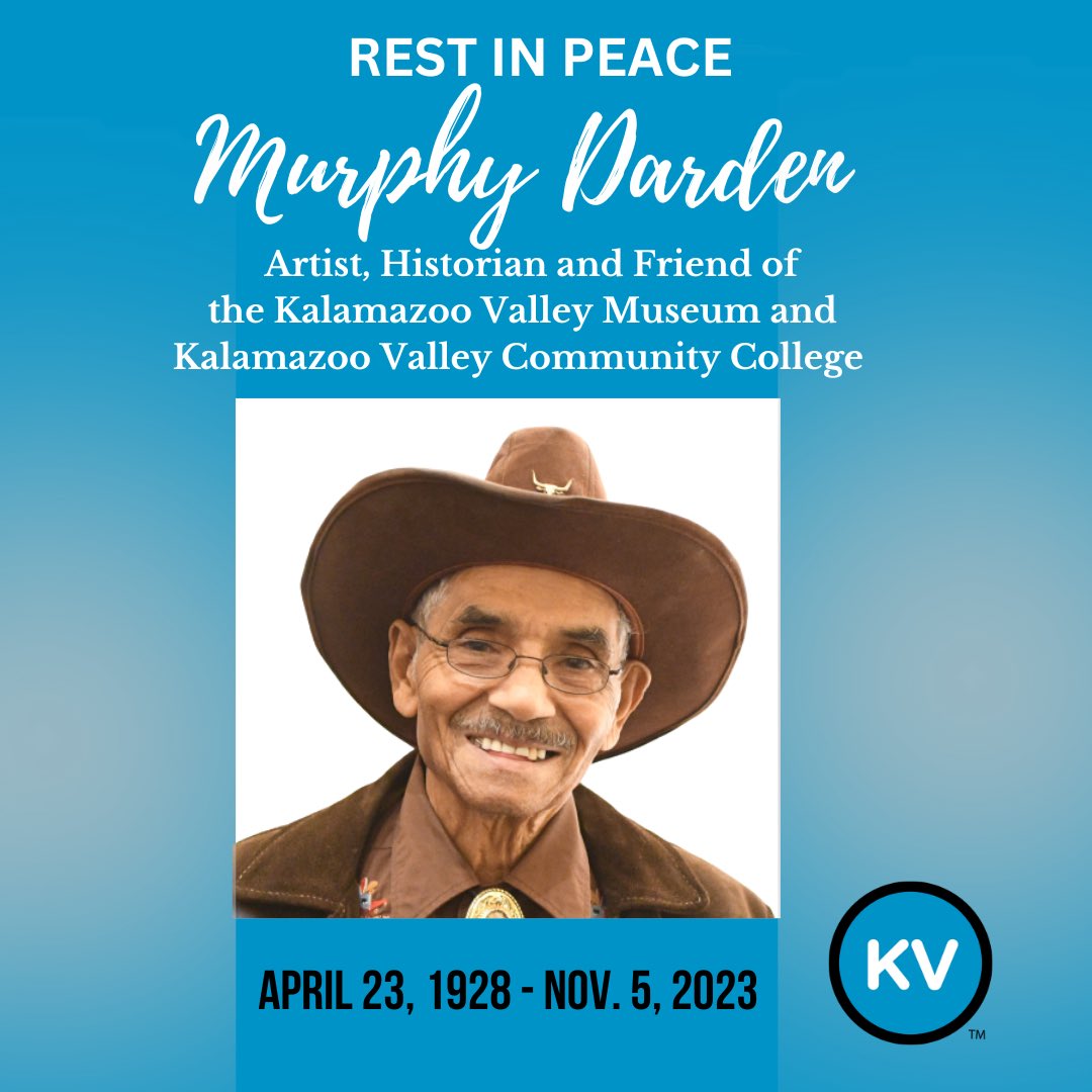 Local historian Murphy Darden combined his love of collecting historical artifacts and the arts to help tell untold stories of the African American experience. His work has been showcased at the Kalamazoo Valley Museum and Kalamazoo Valley Community College. He will be missed.