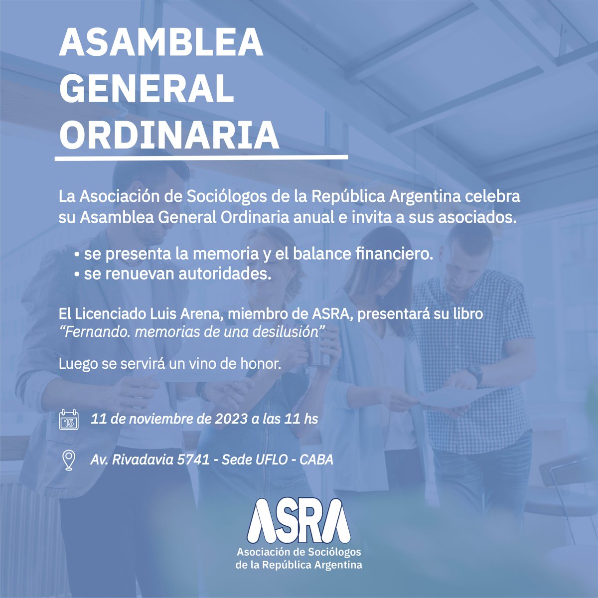 ASRAOK's tweet image. Invitamos a los colegas de ASRA a concurrir el sábado 11 de noviembre de 2023 a las 10 hs. para tratar la Memoria y Balance General correspondiente a los ejercicios cerrado el 31 de Julio de 2023 y la designación de la nueva Comisión Directiva para el período 2023-2025.