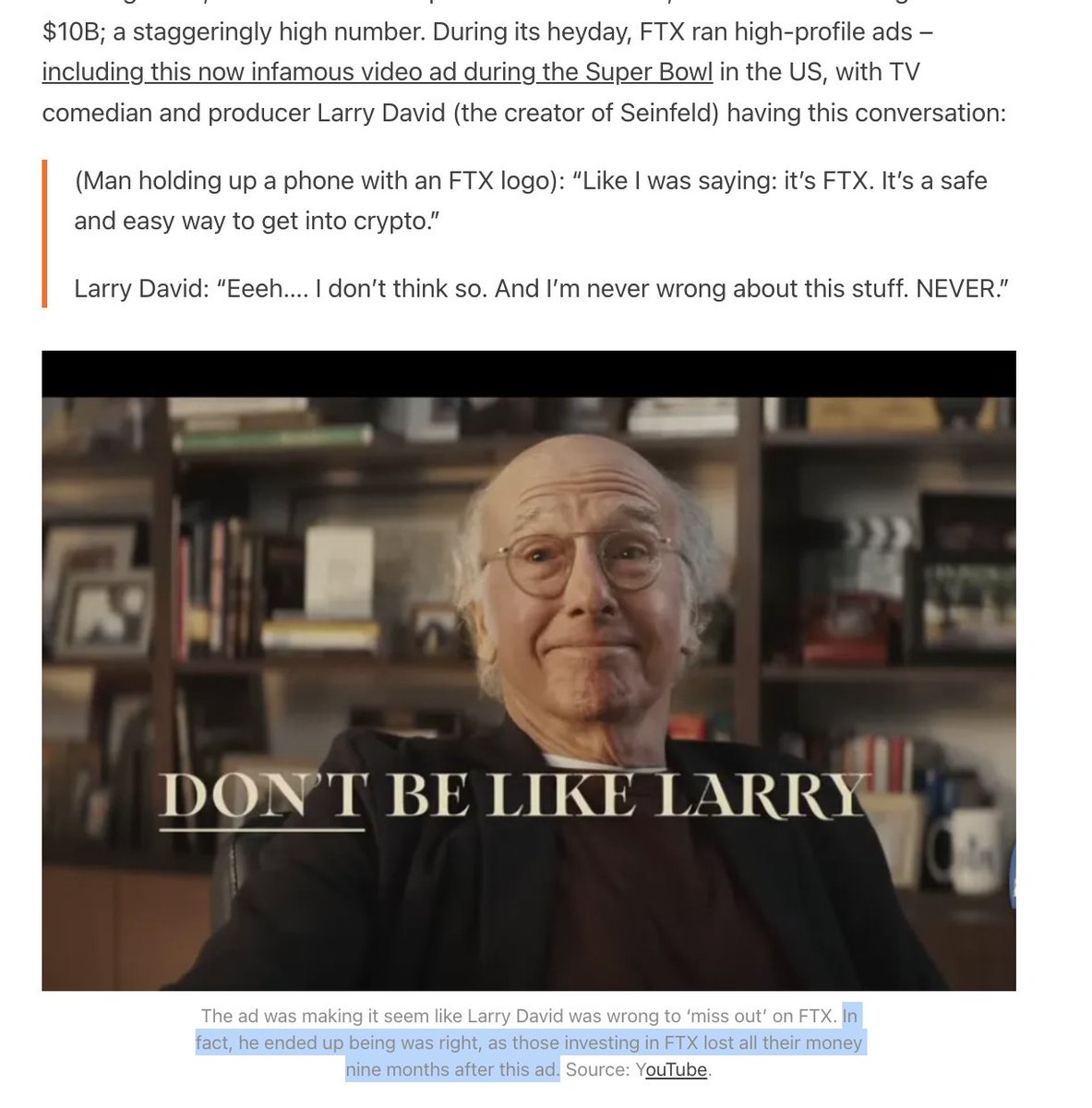 What a genius performance by Larry David in the FTX crypto ad in February  2022. Anyone who listened to him saying he is NEVER wrong about things  (thus you should stay away