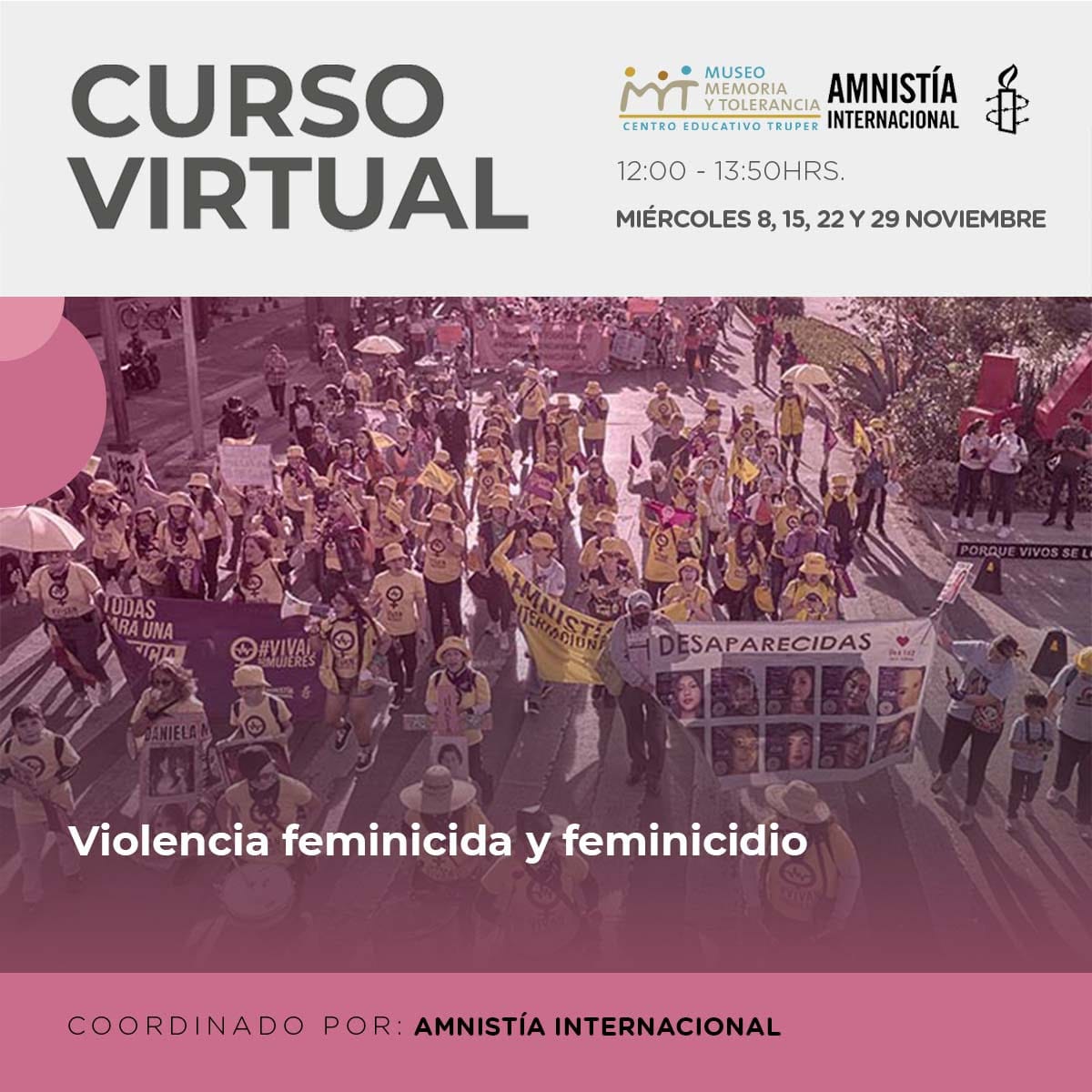 En este #CursoGratuito📚, organizado en colaboración con el @MuseoMyT, conocerás qué es la violencia feminicida y el feminicidio desde un enfoque de derechos humanos. 🗓 Todos los miércoles de noviembre ⏰ de 12:00 a 13:50 hrs. 💻 Vía Zoom 🔗 Registro: amn.st/6015uq1pF