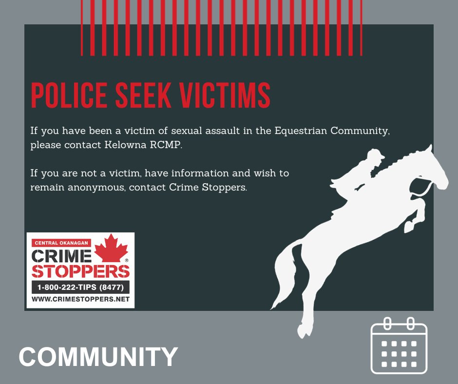 On Nov 7, 2023, the Kelowna RCMP Sex Crimes Unit arrested an adult male and prominent member of the local equestrian community for allegations of Sexual Assault and Sexual Exploitation. If you have also been a victim, please contact Kelowna RCMP. #CentralOkanagan #CrimeStoppers