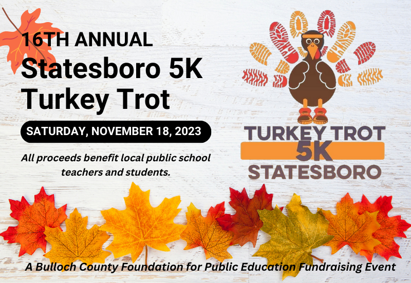 Statesboro 5K Turkey Trot is Nov. 18 bulloch.k12.ga.us/community-part…