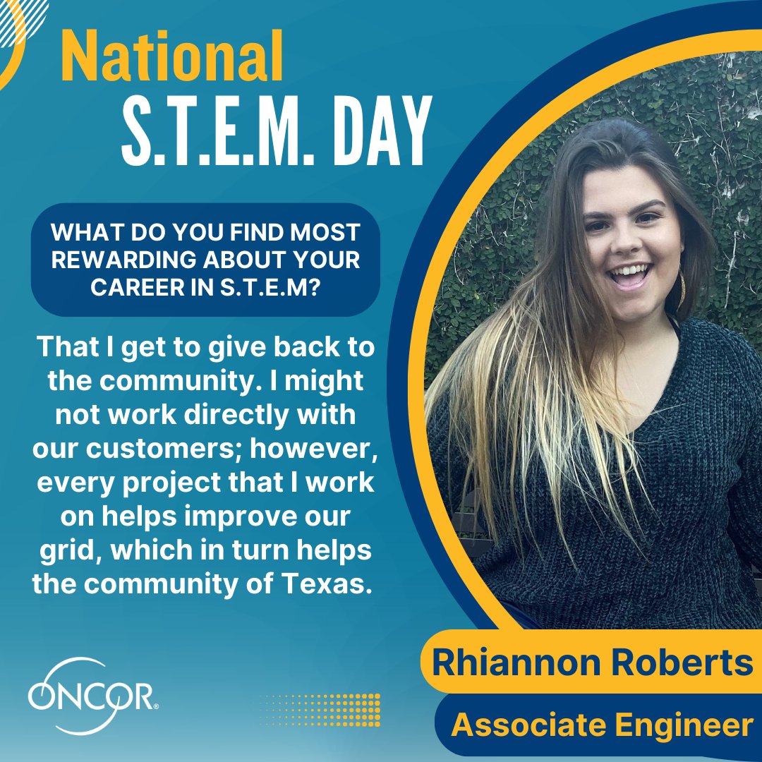 This week, we celebrated National STEM. Day. A day designed to inspire students to pursue and explore careers in science, technology, engineering, and math. We are highlighting a few of the individuals who help make Oncor’s goal of innovation a daily reality. #NationalSTEMDay