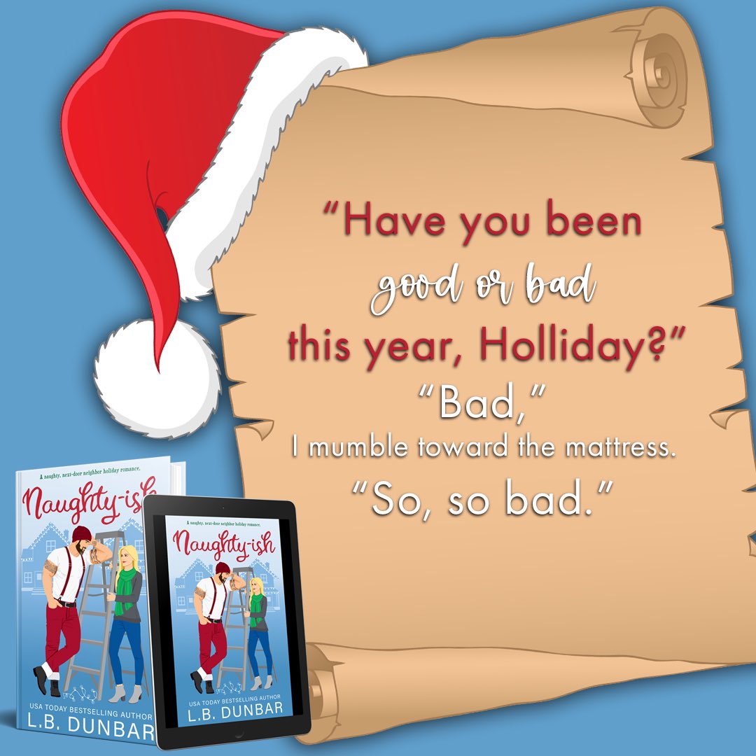 amymlovesreadin's tweet photo. NAUGHTY-ISH by  L.B. Dunbar is releasing on November 21st. This is a naughty next-door neighbor holiday romance. We are thrilled to share a teaser with you! PREORDER TODAY! https://t.co/eK0zPCVdVa https://t.co/uJG0I1RyPh
