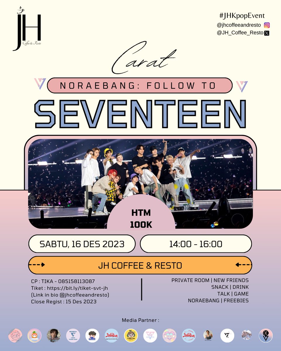 [MEDIA PARTNER] Carat Merapat! CARAT NORAEBANG : FOLLOW TO SEVENTEEN (At @jh_coffee_resto) Buy ticket now : bit.ly/tiket-svt-jh Kuota terbatas!