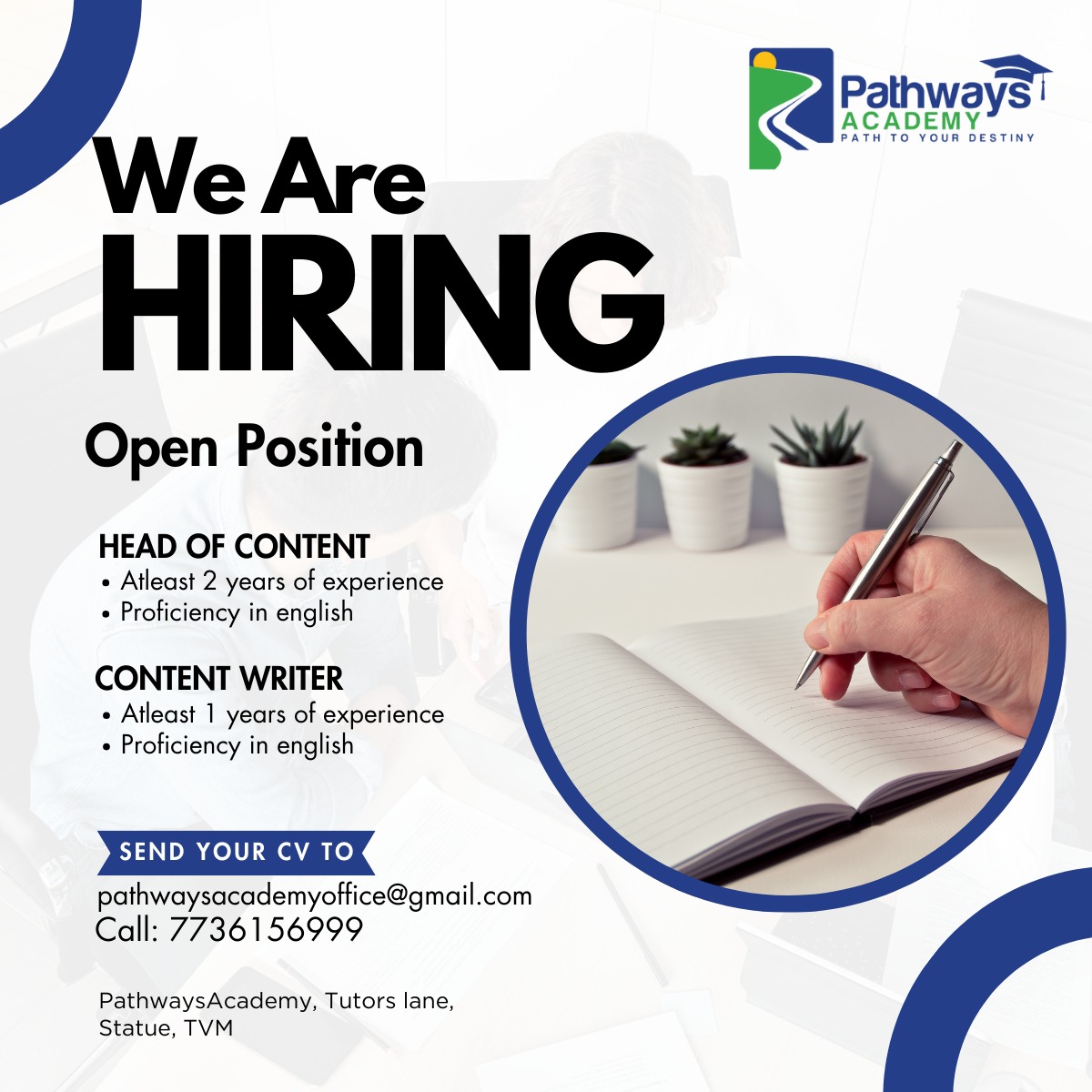 We Are HIRING

SEND YOUR CV TO
pathwaysacademyoffice@gmail.com
Call :7736156999

#PathwaysAcademy #iascoaching #trivandrum #wearehiring #jobalert #contentwriting #jobvacancy #contentwriter #jobsintrivandrum