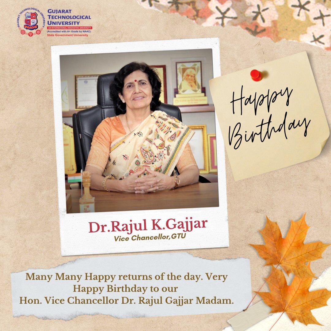 Many Many Happy returns of the day. Very Happy Birthday to our Hon.Vice Chancellor Dr. Rajul Gajjar Madam. #GTU