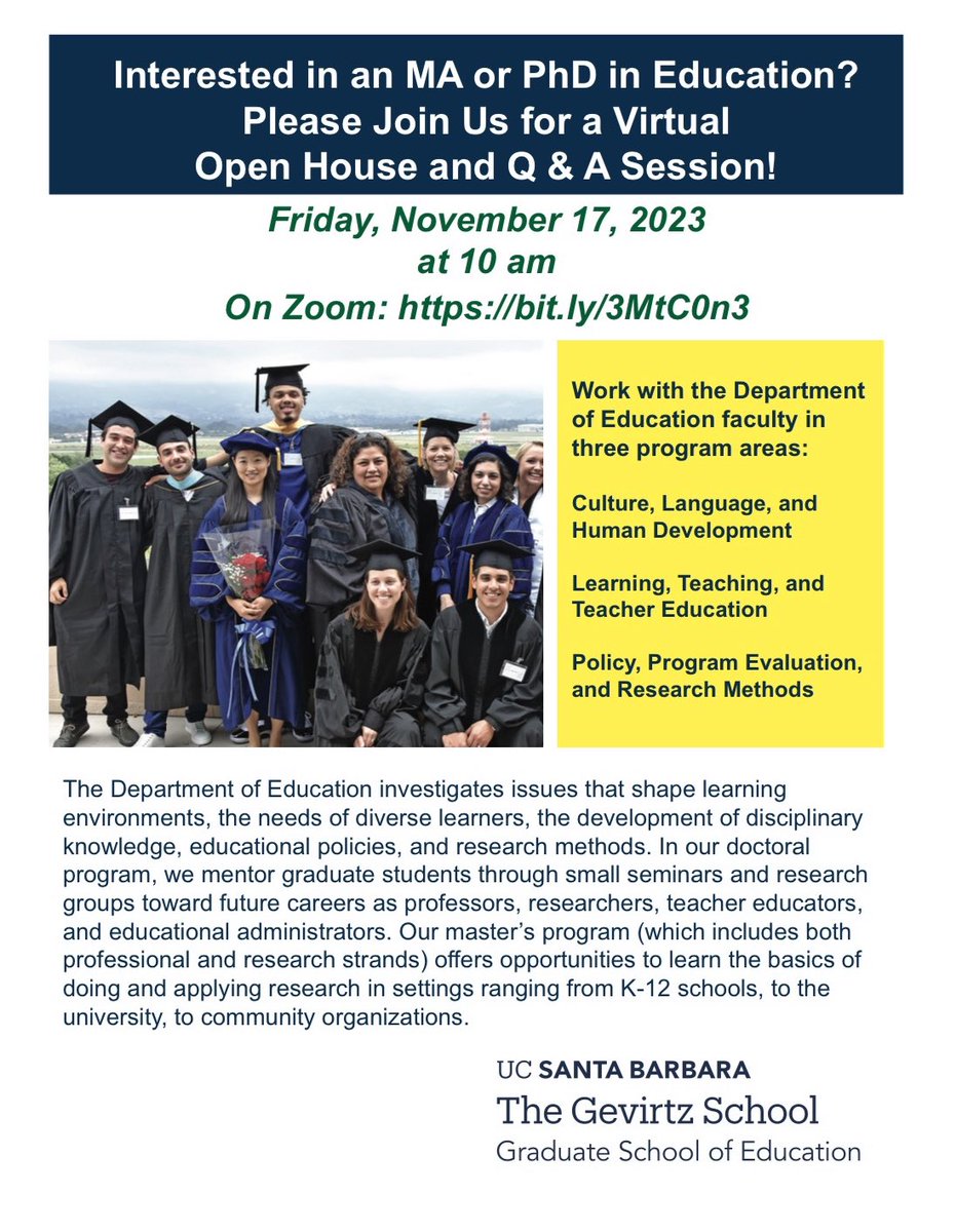 Thinking about an MA or PhD in Education? Attend our virtual open house to learn about the programs at UC Santa Barbara Gevirtz School on Friday, November 17, from 10-11am PDT. bit.ly/3MtC0n3  #ucsb
