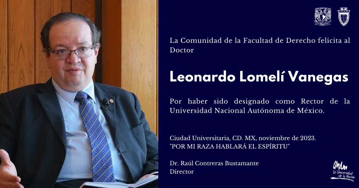 La Comunidad de la Facultad de Derecho felicita al Doctor Leonardo Lomelí Vanegas por haber sido designado como Rector de la Universidad Nacional Autónoma de México.
#OrgulloUNAM