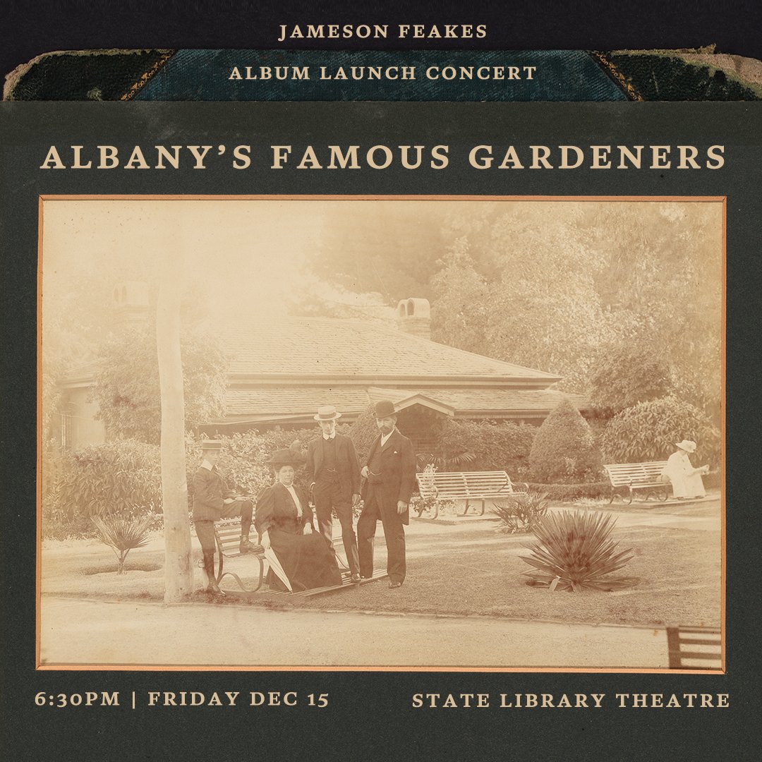 Albany's Famous Gardeners is an album written by Jameson Feakes in response to material from the State Library's collections. 

Jameson will launch the album in a one-off event, performing live with his band. 

Tickets are free, but limited: slwa.wa.gov.au/whats-on/alban…