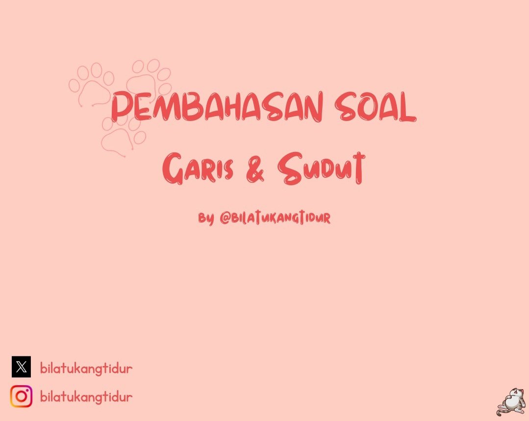 [LATIHAN SOAL BAB GARIS DAN SUDUT]

Tipe soal kayak gini langganan banget keluar di subtest PK dari tahun ke tahun loh ❗❗ 😱 Aku gak bisa jamin tahun ini bakal keluar atau engga, tapi gada salahnya buat belajar bareng, kan? Selamat belajar 🌷
Sumber soal : <a href="/eightperience/">Sabrina Zafirah</a>