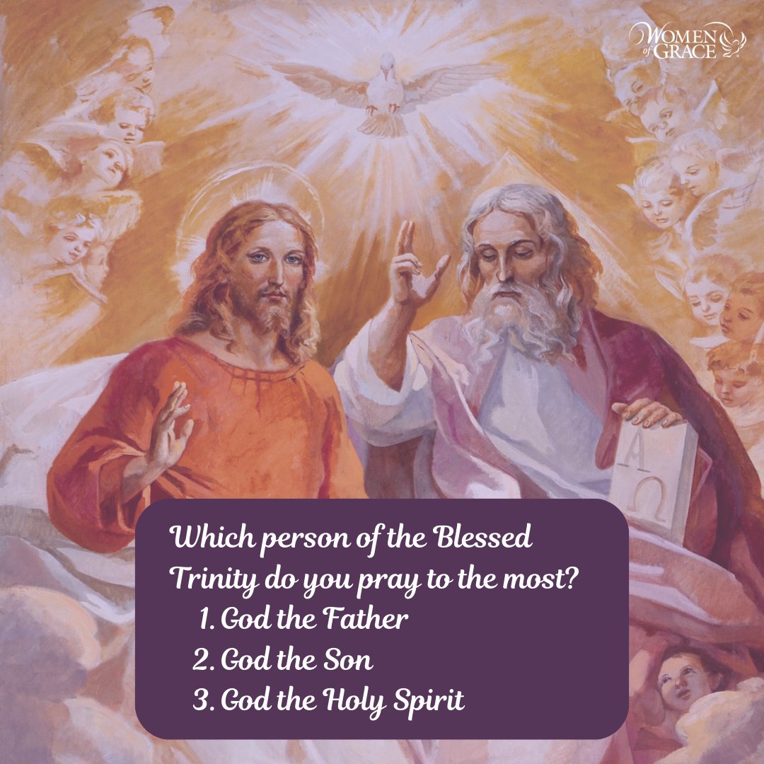 WomenOfGrace's tweet image. Which person of the Blessed Trinity do you pray to the most?
1. God the Father
2. God the Son
3. God the Holy Spirit

#Trinity #blessedtrinity #holytrinity #pray