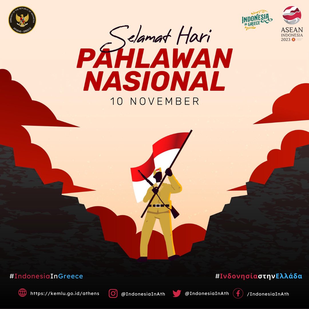 indonesiainath's tweet image. “Bangsa yang besar adalah bangsa yang menghormati jasa pahlawannya.” - I. R. Soekarno

Selamat Hari Pahlawan Nasional 10 November 2023. Semangat Pahlawan untuk Masa Depan Bangsa dalam Memerangi Kemiskinan dan Kebodohan 🇮🇩 

#HariPahlawan
#ΙνδονησίαστηνΕλλάδα
#IndonesiainAthens