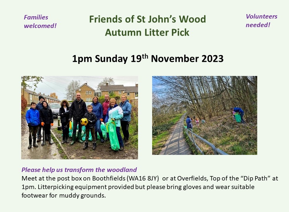 Please come and help at the next <a href="/FOStJohnsWood/">Friends of St John's Wood</a> litterpick planned for 1pm Sunday 19th November. Meet at Overfields or Boothfields entrance to Wood. All welcome.