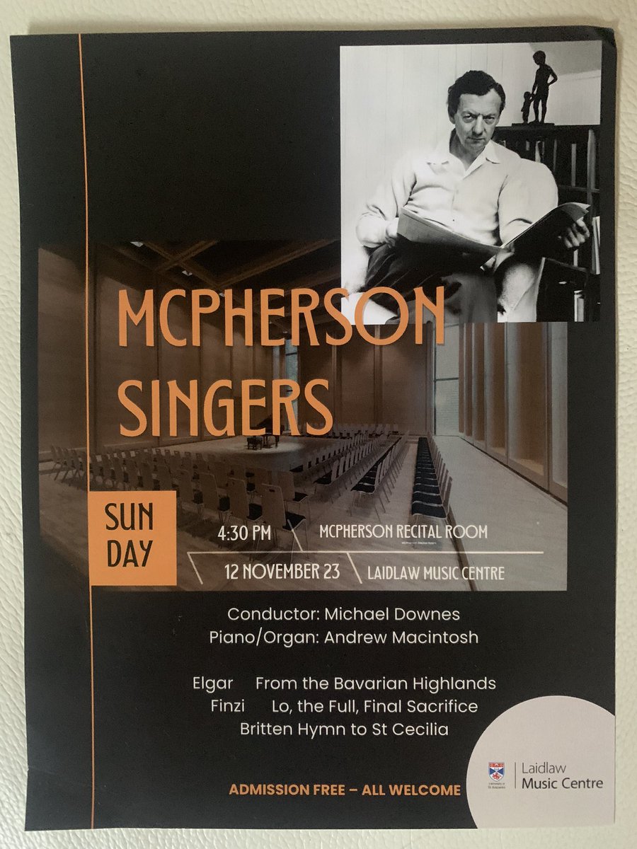 Looking forward to singing on Sunday 12 Nov. (4.30pm, Laidlaw Music Centre) with the McPherson Singers, including fellow members of <a href="/StAModLangs/">Modern Languages at St Andrews</a>. We’ll perform some Elgar, Finzi and Britten. Admission free - All welcome!