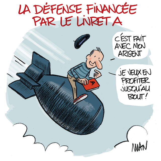 ManDessins's tweet photo. #Armement #defense #LivretA #DessinDePresse @Midilibre https://t.co/EnXtk7CxVn