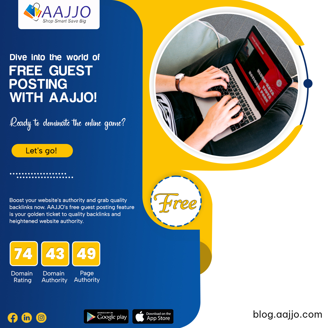 🚀📝 Empower Your Blog: FREE Blog Post on a High DA Website - blog.aajjo.com! 📚✨ #ContentPromotion #OnlineVisibility #Dhanteras #धनतेरस #Ayurveda #Diwali #Diwali2023 #DiwaliCelebration #DiwaliPicks #freeguestpostsites #freeguestpost #freeguestpostsite #freeguestposting