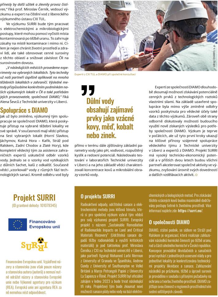 SURRI in MEDIA
As you know: we have chosen mining waste and we are looking how to use electrochemical methods and bioremediation effectively.
Read more about our cooperation at Odpadové fórum.

#surri #researchofminingsites #remediation