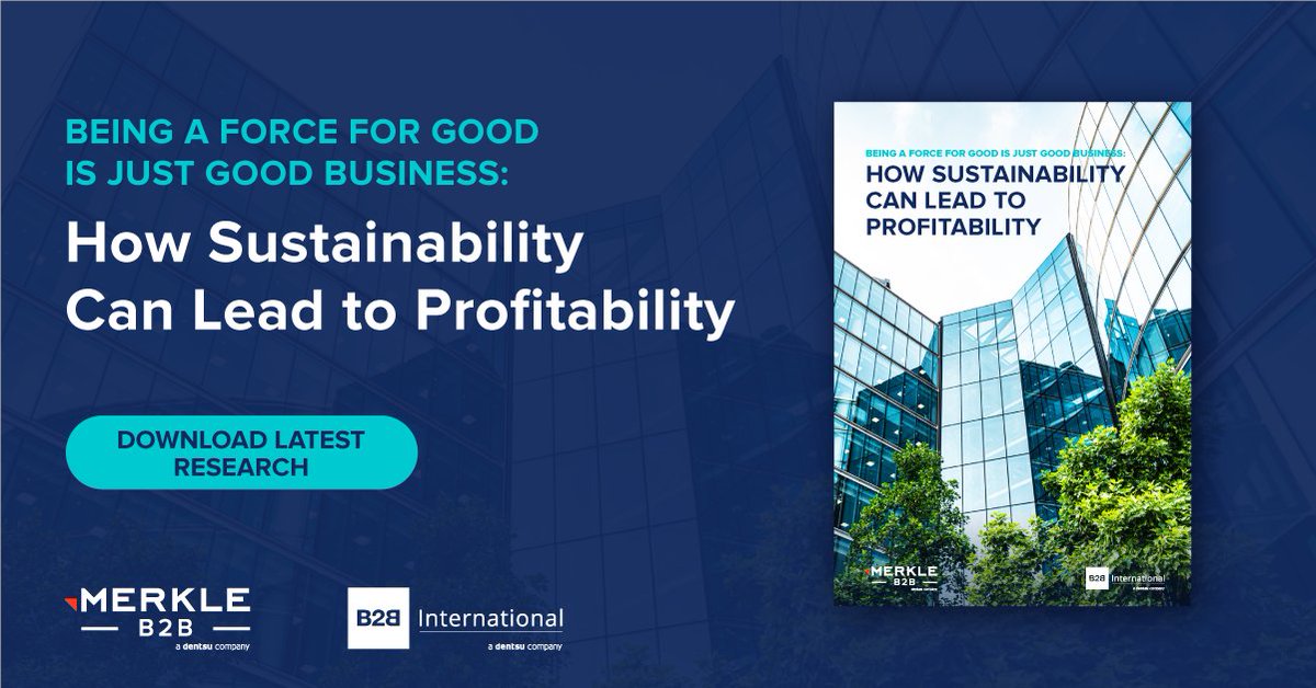 New research from Merkle B2B EMEA and B2B International shows businesses that prioritise sustainability are 28% more likely to see an uplift in revenue. 

Download and read the full report here (no form fill) 🌿 
bit.ly/49sDsjg