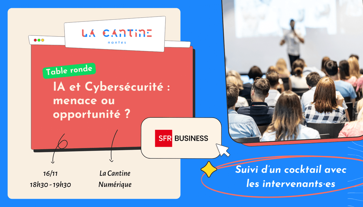 Dans un contexte où l’intelligence artificielle est de plus en plus présente, nous sommes ravis·es de vous convier à une table ronde explorant le rôle de l’IA dans la cybersécurité. 🚀

Rendez-vous le 16 novembre à partir de 18h30 à La Cantine ! 🤝

🔗 : bit.ly/47lzOpM