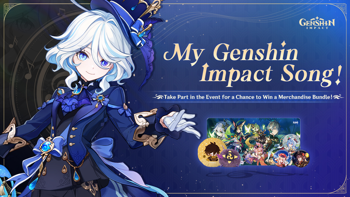 #MyGenshinImpactSong 
Take Part in the Event for a Chance to Win a Merchandise Bundle! #GenshinImpact

Hello, Traveler!
Has hearing the sound of Furina's singing made you want to sing your heart out too? Come take part in the event and show off your own singing skills using…