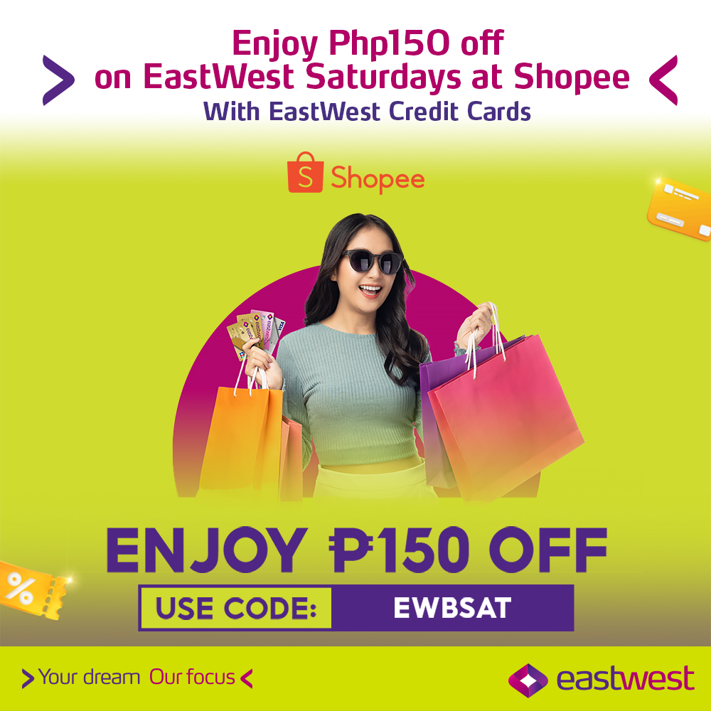 Get Php150 off on your holiday essentials when you spend a min. of Php1,500 with your EastWest credit card! Use code EWBSAT until Dec. 30, 2023. Any excess redemption will be charged to the Cardholder. T&Cs apply. DTIFTEB174417 S2023. bit.ly/EWBSAT2