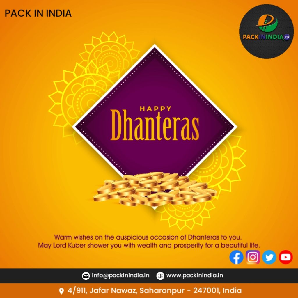 PackInIndia's tweet photo. On this auspicious festival of Dhanteras, may your life Shimmer with Silver, Shine with Gold and Dazzle like Diamonds! Happy Dhanteras!
#packinindia https://t.co/sQJTs4k1LU