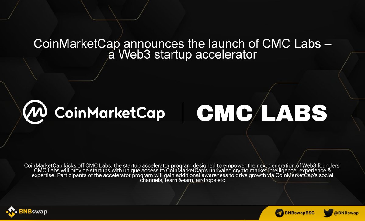 📢 @CoinMarketCap announces the launch of #CMCLabs – a Web3 startup  accelerator! #CoinMarketCap, the cryptocurrency market data and analysis  platform, kicks off #CMC Labs, the startup accelerator program designed to  empower the