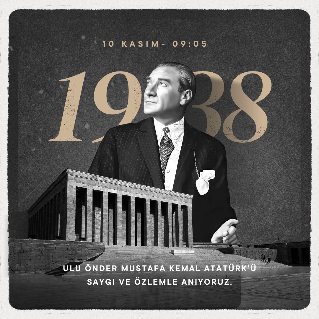 Saygı, sevgi ve minnetle anıyoruz... #10kasım