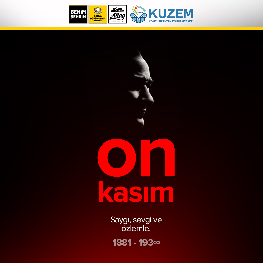 Saygı, sevgi ve özlemle... 

#10Kasim