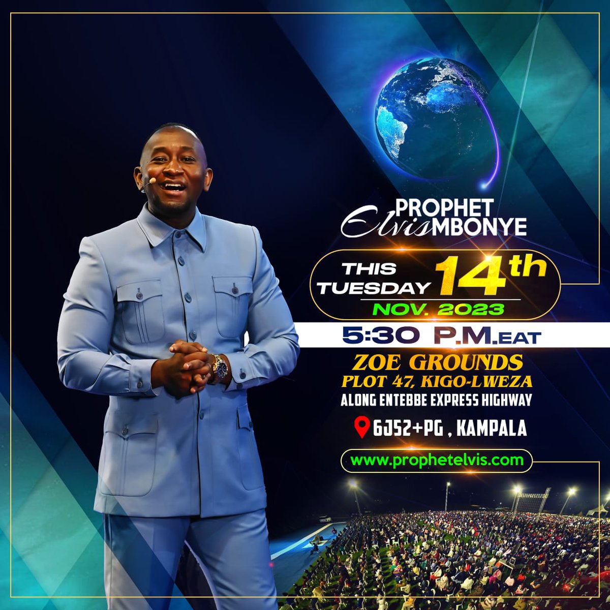 Prophet Elvis Mbonye this Tuesday November 14, 2023 5:30 pm at Plot 47 Kigo Lweza, Kampala Uganda. 📍bit.ly/zoegrounds #ProphetElvisMbonye