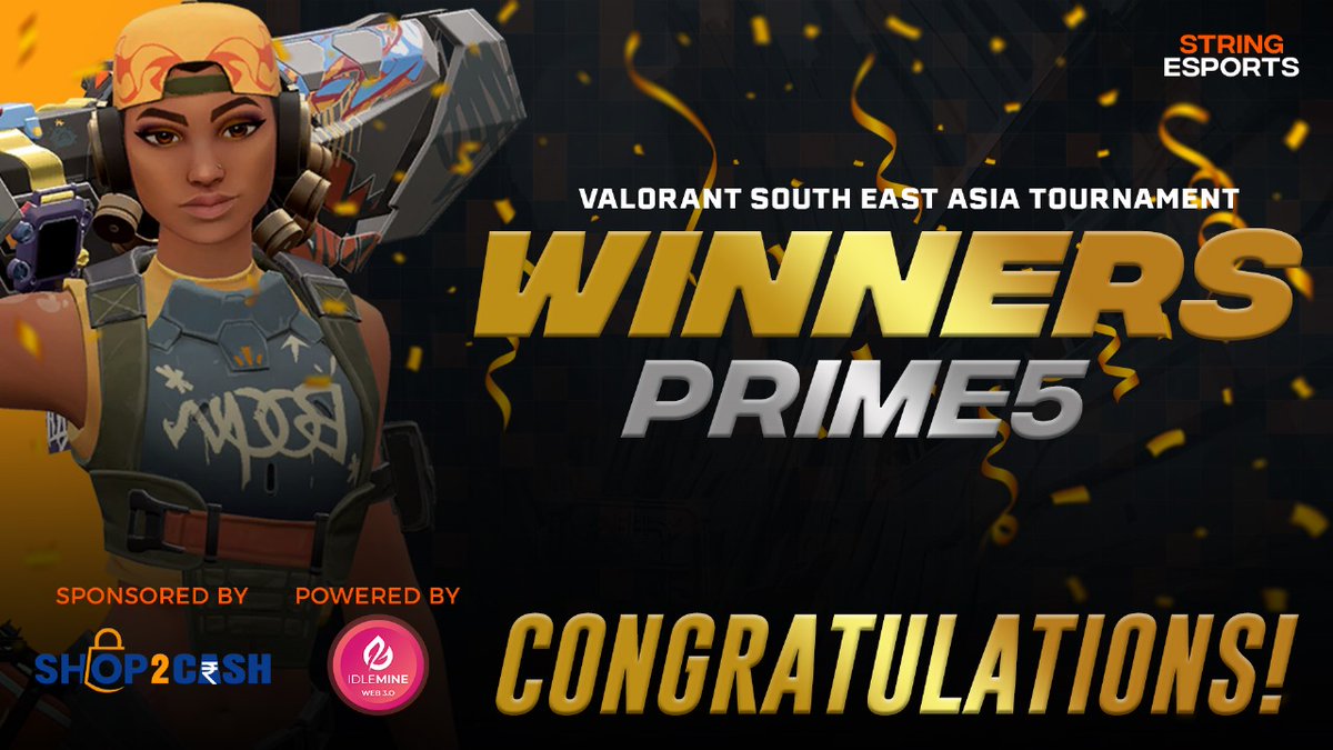 Congratulations to Prime5 for Winning String Esports
First Ever South East Asia Valorant Tournament.
<a href="/_BeasTVal/">Hamza</a> 
<a href="/STRANGERval_/">STRANGER</a> 
<a href="/Bloodyy1337/">Bloody</a> 
<a href="/D3XT3R_VLR/">D3XT3R</a> 
MVP: <a href="/tr1ck02/">tr1ck</a> 

Sponsored by <a href="/shop2cash/">SHOP2CASH</a> 
Powered by @klingidlemine