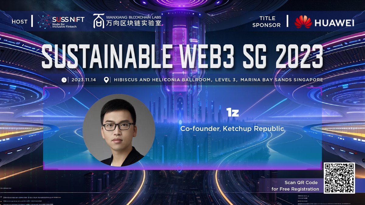 Catch @zhyxmzhy, Co-founder @KetchupRepublic on stage at #SustainableWeb3 🗓️Date: 14 Nov. 2023 📍Venue: Level 3, Marina Bay Sands 🎫Join here: suss.au1.qualtrics.com/jfe/form/SV_be… Host: Wanxiang Blockchain Labs; @suss_sg @sussblockchain Title sponsor: @HuaweiCloudAPAC